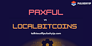 The Difference between Localbitcoins Vs Paxful Crypto Exchange Platforms – Pulsehyip
