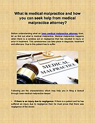 What is medical malpractice and how you can seek help from medical malpractice attorney? by Trial Lawyers for Justice...