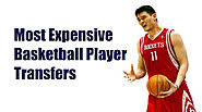 The World’s Most Expensive Basketball Transfer - $14.33 million