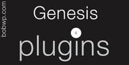 A List of Plugins for the Genesis Framework
