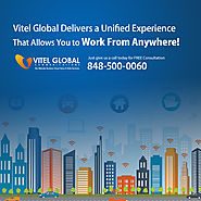 UNIFIED Experience while Working From Home with Vitel Global Products and Services