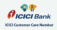 ICICI Customer Care Number|ICICI Bank Customer Care - Customer Care Number