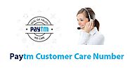 Paytm Customer Care Number|Paytm Customers Care - Customer Care Number