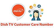 Dish TV Customer Care Number|Dish TV Toll Free Helpline Number - Customer Care Number