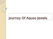 Journey Of Aquae Jewels