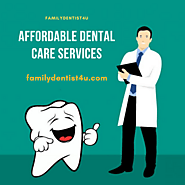 Affordable Dental Care Services