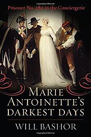 Marie Antoinette's Darkest Days | Kirkus Reviews