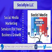 Social Media Marketing Services For Your Business Growth | Sociallyin