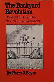 The Backyard Revolution - Understanding the New Citizen Movement