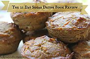 The 21 Day Sugar Detox Book Review - Hollywood Homestead