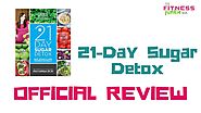 21 Day Sugar Detox by Diane Sanfilippo Review (Updated for 2020)