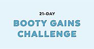 Our 21-Day Booty Gains Challenge Is Here to Build Your Backside