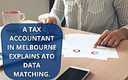 A tax accountant in Melbourne explains ATO data matching. – Accounts NextGen