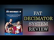 Fat Decimator System Review - DON'T BUY IT Before You Watch This!