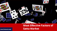 Most Effective Factors of Satta Market
