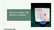 How to Declare the Result of Matka?