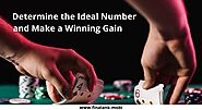 Determine the Ideal Number and Make a Winning Gain