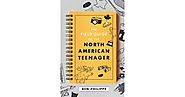 The Field Guide to the North American Teenager by Ben Philippe