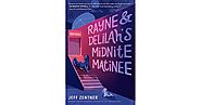 Rayne & Delilah's Midnite Matinee by Jeff Zentner