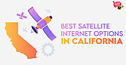 What are the Best Satellite Internet Options in California in 2022?