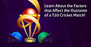 Learn about the factors that affect the outcome of a T20 Cricket match! - Blog -