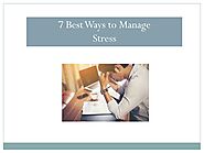 7 Best Ways to Manage Stress