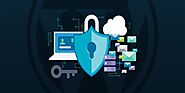 How to Optimize WordPress Website Security for Successful Business Operation? - wordpress-india.over-blog.com