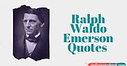 147 Ralph Waldo Emerson Quotes On Self-Reliance That Will Inspire You