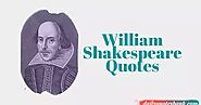 150 William Shakespeare Quotes On Life Lessons That Will Inspire You