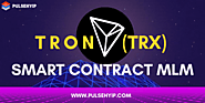 The Ultimate Guide to Develop Your Smart Contract Based MLM on TRON Network