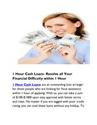 1 Hour Cash Loans- Resolve all Your Financial Difficulty within 1 Hour