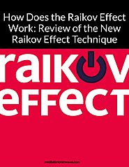 How Does the Raikov Effect Work?