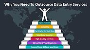 Why Businesses Outsourcing Data Entry Services?