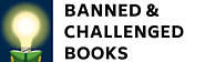 Banned & Challenged Books | Advocacy, Legislation & Issues