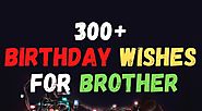 Birthday Wishes for Brother - Birthday Wishes and Messages 2020