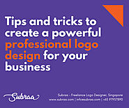 Tips and tricks to create a powerful professional logo design for your business :: subraa