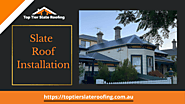 Slate Tile Roof Installation & Restoration in Melbourne