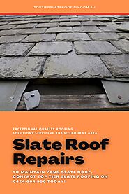 Slate Roof Repairs in Melbourne | Top Tier Slate Roofing