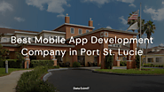 Best Mobile App Development Company in Port St. Lucie