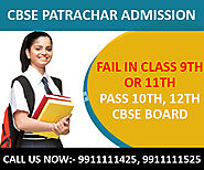 CBSE Patrachar Vidyalaya Delhi Admission 2025-2026 Class 10th, 12th form, Last Date.