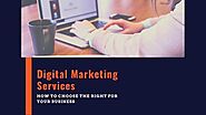 How To Choose the Best Digital Marketing Agency for Your Business