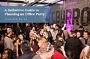 A Definitive Guide to Planning an Office Party - elle cuisine