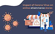 Impact of Corona Virus on Ecommerce Business | Edtech Official Blog