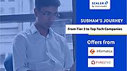 Scaler Academy Review: Subham's inspiring journey from Tier 3 College to Bagging Offers From Top Product Based Companies