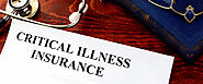 What is Critical Illness Insurance? Should I Buy It? What is Critical Illness Insurance? Should I Buy It?