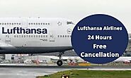 Lufthansa Flight Ticket Cancellation Policy, 24 Hours Cancellation, Refund & Fee
