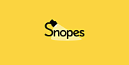 Snopes.com - The definitive fact-checking site and reference source for urban legends, folklore, myths, rumors, and m...