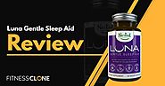 Luna Gentle Sleep Aid Review - Does it Actually Work?