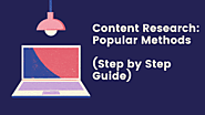 Content Research: Popular Methods (Step by Step Guide)