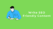 Writing Seo Friendly Content Like A Pro With The Help Of These Tips